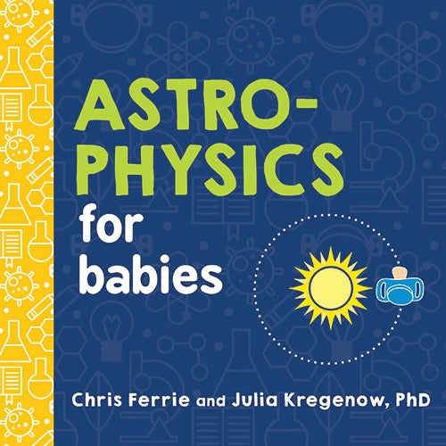 Kids Book | Astrophysics for Babies