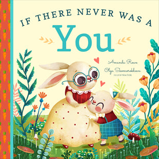 Kids Book | If There Never Was a You - Books and Activities - Poshinate Kiddos Baby & Kids Boutique - front of book